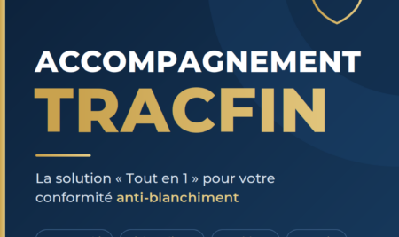 Accompagnement TRACFIN : une offre inédite à destination des professionnels de l’immobilier